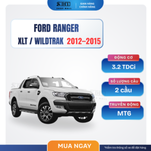 Combo bảo dưỡng Ford Ranger 3.2 MT6 2012–2015